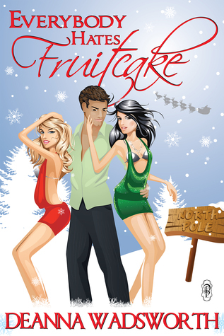 Everybody Hates Fruitcake book cover