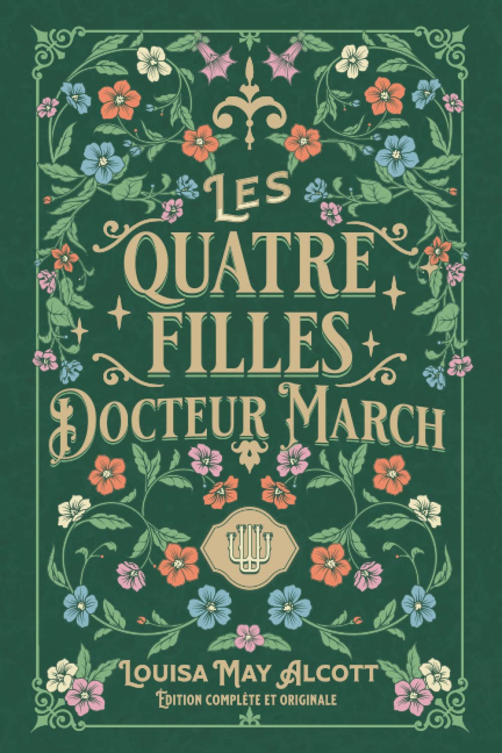 Les quatre filles du Docteur March Édition complète et originale book cover