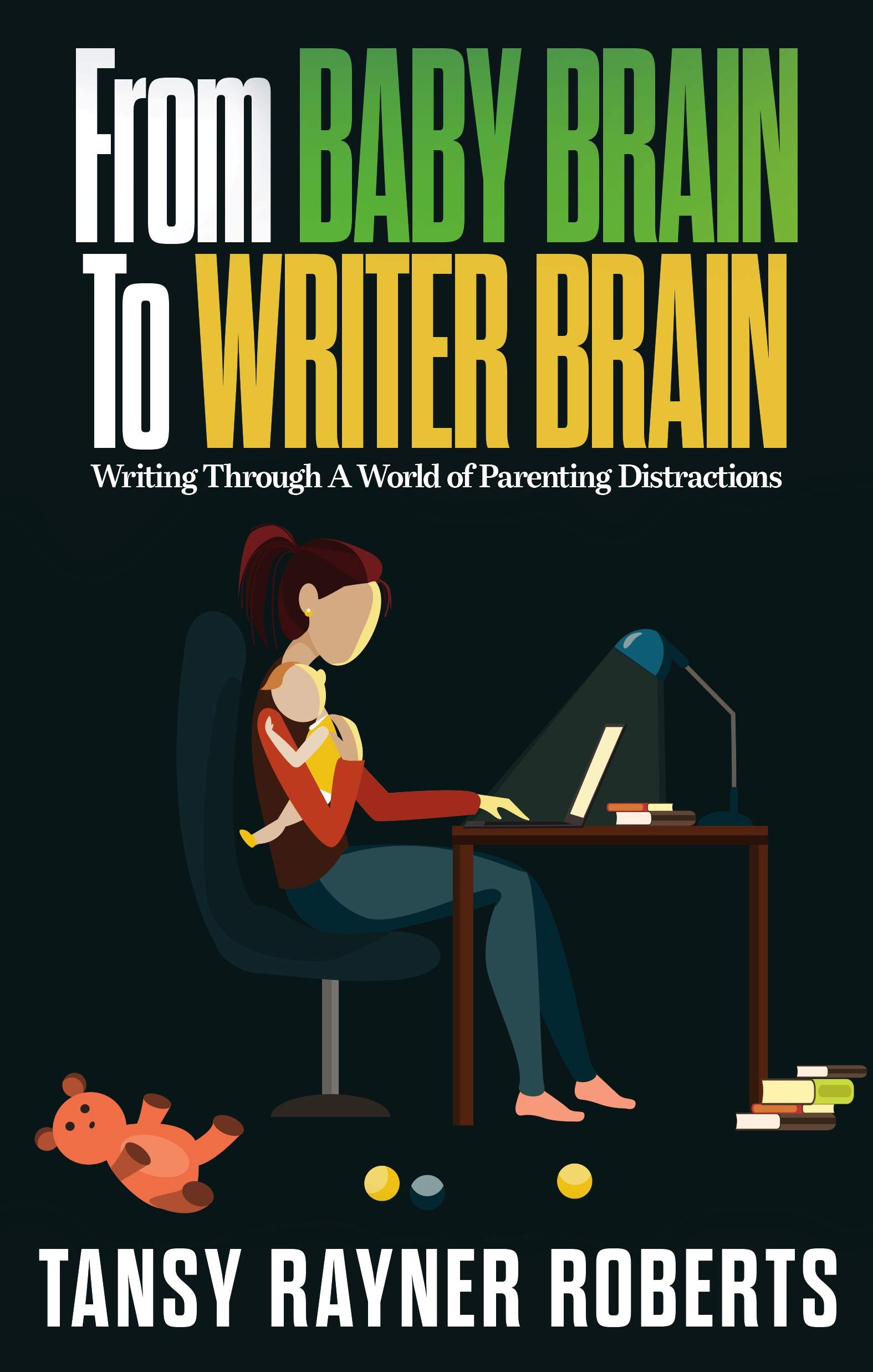 From Baby Brain to Writer Brain book cover