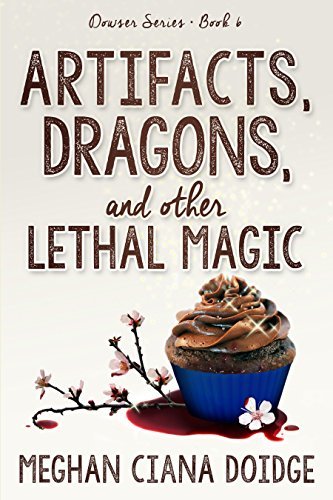 Artifacts, Dragons, and Other Lethal Magic book cover