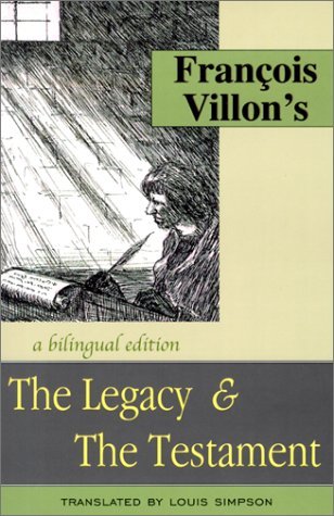 Francois Villon's The Legacy & The Testament book cover