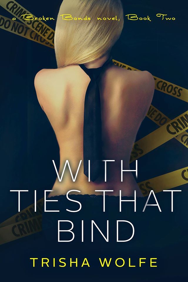 With Ties That Bind: Broken Bonds book cover 2