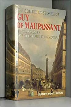 Collected Stories of Guy De Maupassant book cover