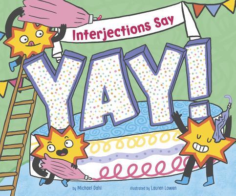 Interjections Say "Yay!" book cover