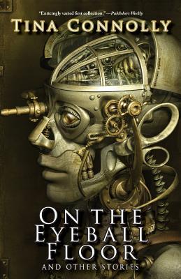 On the Eyeball Floor and Other Stories book cover