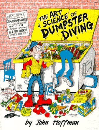 The Art and Science of Dumpster Diving book cover