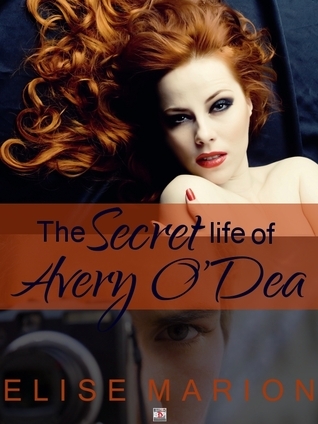The Secret Life of Avery O'Dea book cover