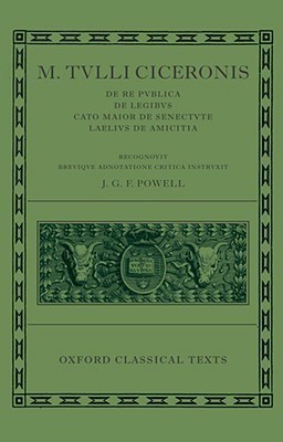 On the Republic, On the Laws, Cato the Elder on Old Age, Laelius on Friendship book cover