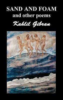 Sand and Foam and Other Poems book cover