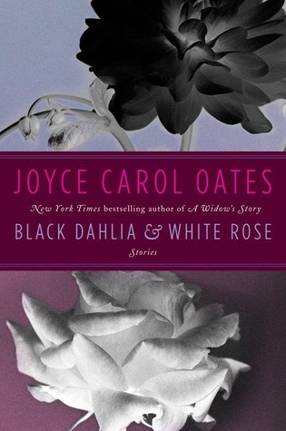 Black Dahlia & White Rose book cover