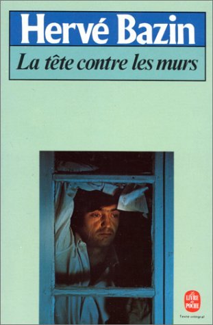 La Tete Contre Les Murs book cover
