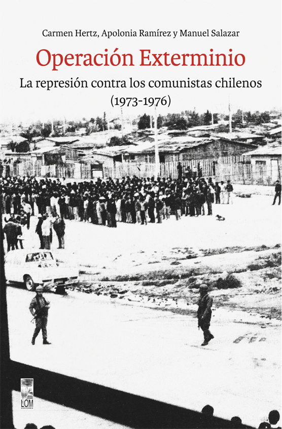 Operación Exterminio. La represión contra los comunistas chilenos book cover