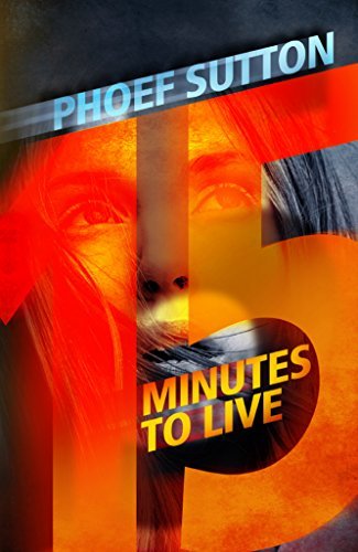 Fifteen Minutes to Live book cover