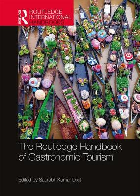 The Routledge Handbook of Gastronomic Tourism book cover