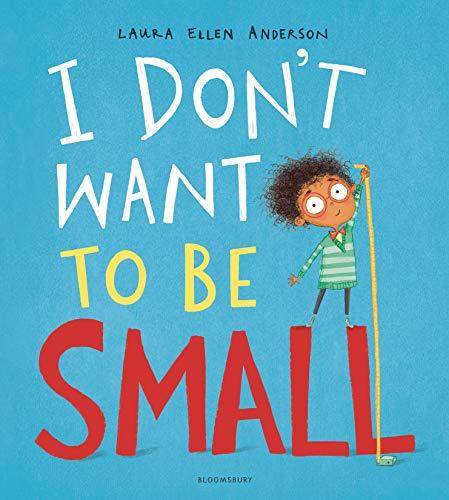 I Don't Want to be Small book cover