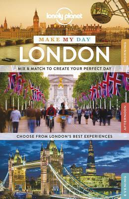Lonely Planet Make My Day London book cover