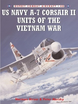 US Navy A-7 Corsair II Units of the Vietnam War book cover