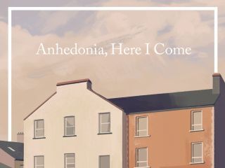 Anhedonia, Here I Come book cover