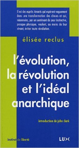 L'évolution, La Révolution Et L'idéal Anarchique book cover