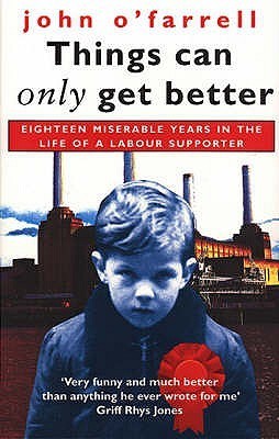 Things Can Only Get Better book cover