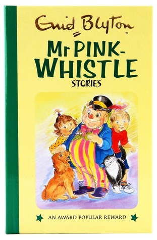 Mr Pink-Whistle And Other Stories (Popular Rewards 12) book cover