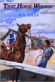 That Horse Whiskey! book cover