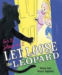 Go to Sleep or I Let Loose the Leopard book cover