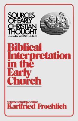 Biblical Interpretation in the Early Church book cover