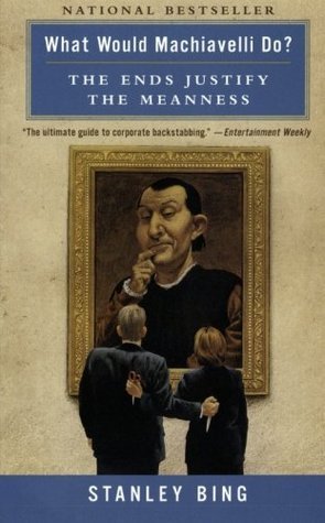 What Would Machiavelli Do? book cover