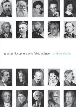 Great Philosophers Who Failed at Love book cover