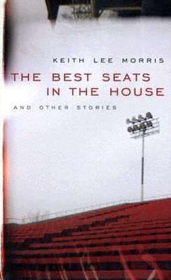 The Best Seats In The House And Other Stories book cover