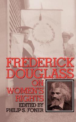 Frederick Douglass on Women's Rights book cover