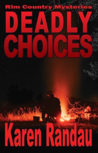 Deadly Choices (Rim Country Mysteries) book cover