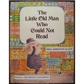 The Little Old Man Who Could Not Read book cover