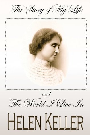 The Story of My Life/The World I Live in book cover