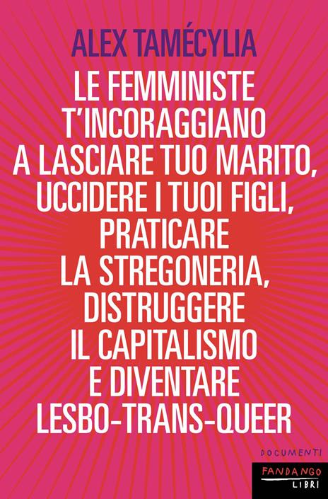 Le femministe ti incoraggiano book cover