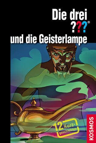 Die drei ??? und die Geisterlampe (drei Fragezeichen) book cover