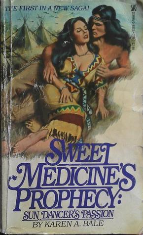 Sweet Medicine's Prophecy book cover 1