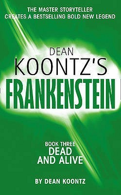 Dean Koontz's Frankenstein book cover 3