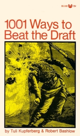 1001 Ways to Beat the Draft book cover