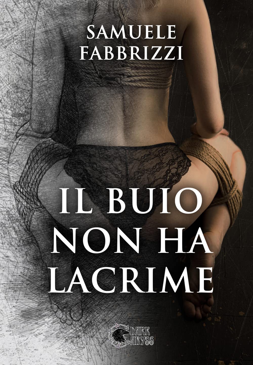 Il buio non ha lacrime book cover