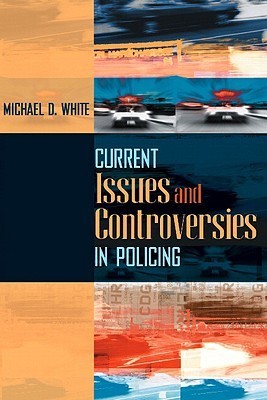 Current Issues and Controversies in Policing book cover