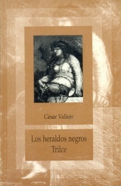 Los Heraldos Negros + Trilce book cover