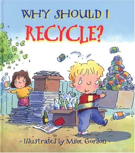 Why Should I Recycle? book cover