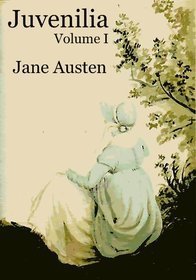 Juvenilia - Volume I book cover