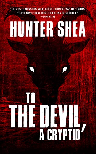 To the Devil, a Cryptid book cover