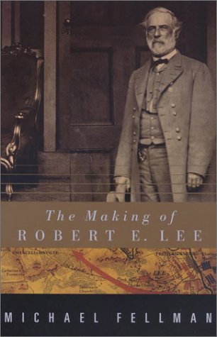 The Making of Robert E. Lee book cover