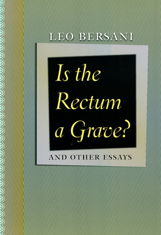 Is the Rectum a Grave? book cover