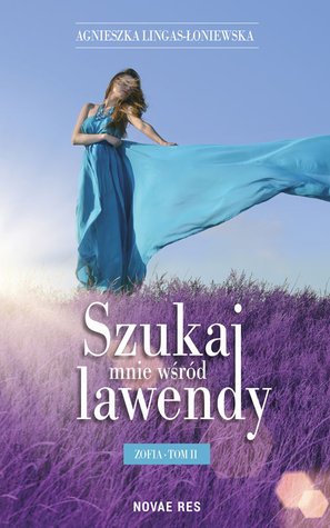 Szukaj mnie wśród lawendy book cover 1
