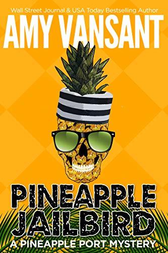 Pineapple Jailbird book cover